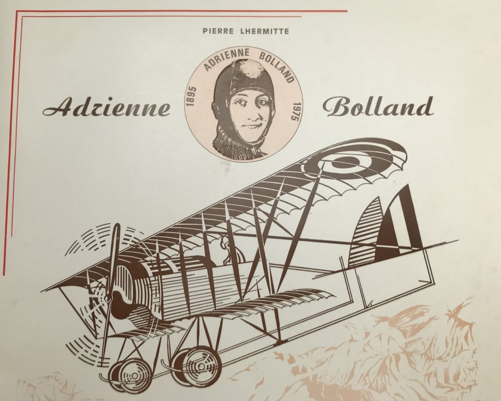 Adrienne Bolland, aviatrice, est devenue célèbre en traversant seule la Cordillère des Andes en 1921 à bord d'un G3 Caudron.